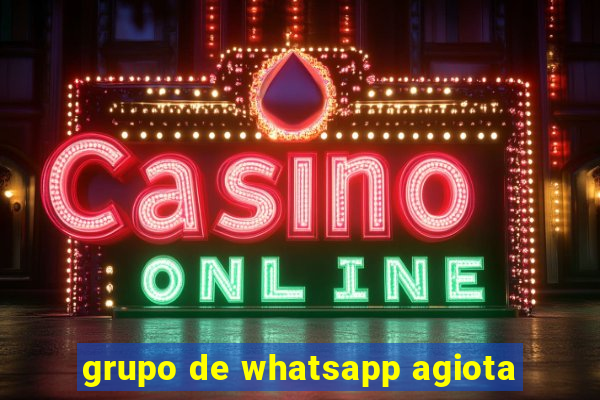 grupo de whatsapp agiota