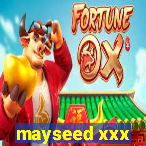 mayseed xxx