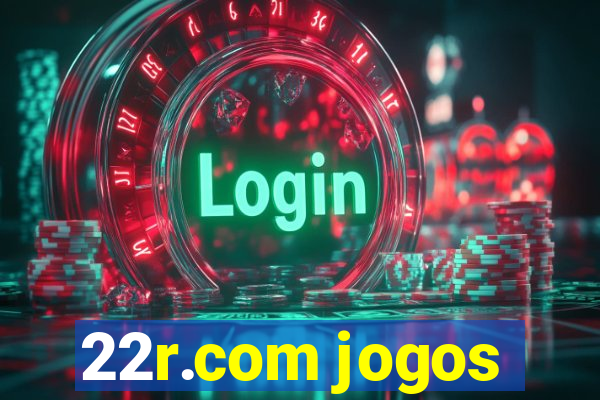 22r.com jogos