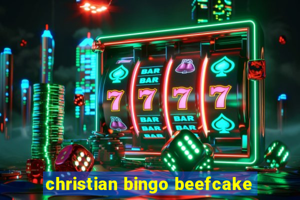 christian bingo beefcake