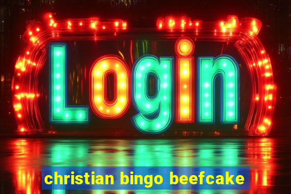 christian bingo beefcake