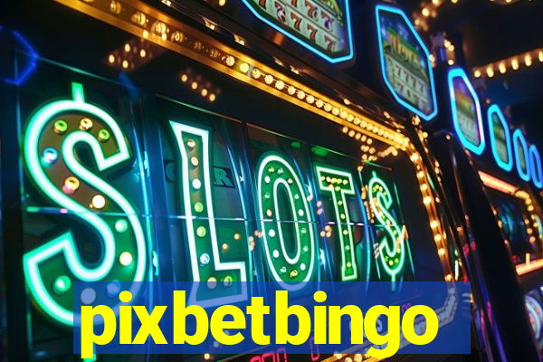 pixbetbingo