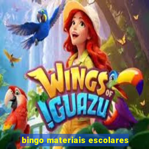 bingo materiais escolares