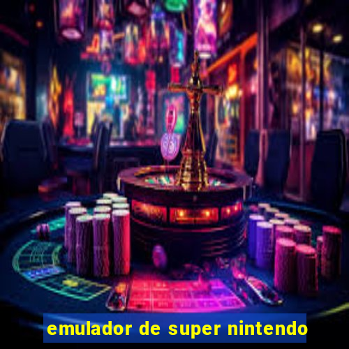 emulador de super nintendo