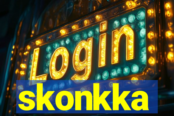 skonkka