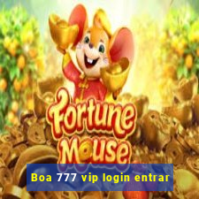 Boa 777 vip login entrar