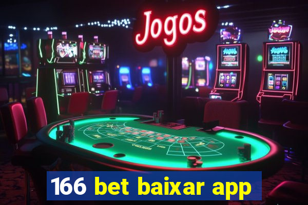 166 bet baixar app