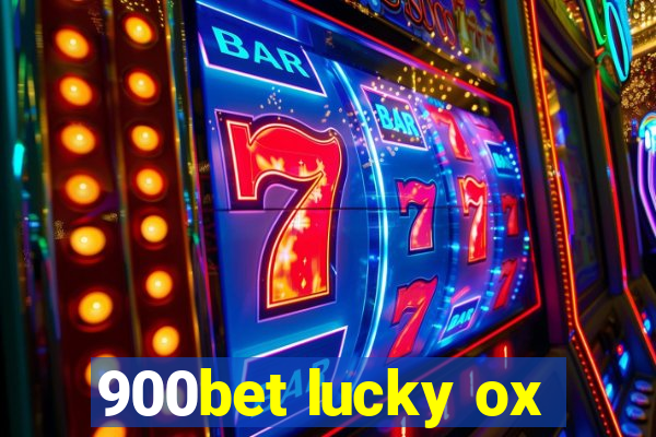 900bet lucky ox