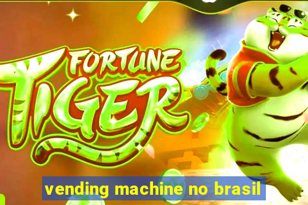 vending machine no brasil