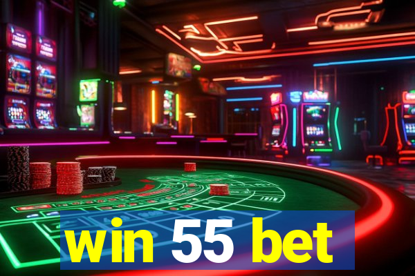 win 55 bet