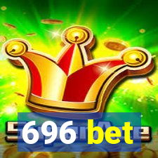 696 bet