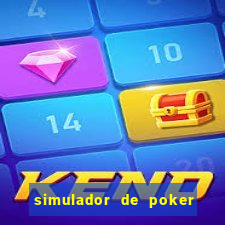 simulador de poker texas holdem gratis