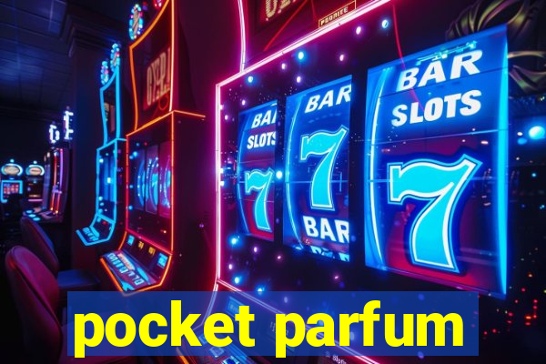 pocket parfum