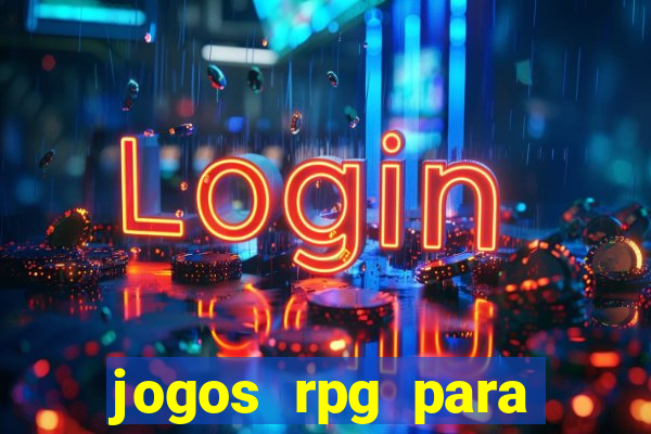 jogos rpg para ganhar dinheiro