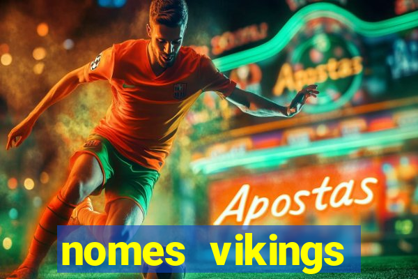 nomes vikings masculinos e significados