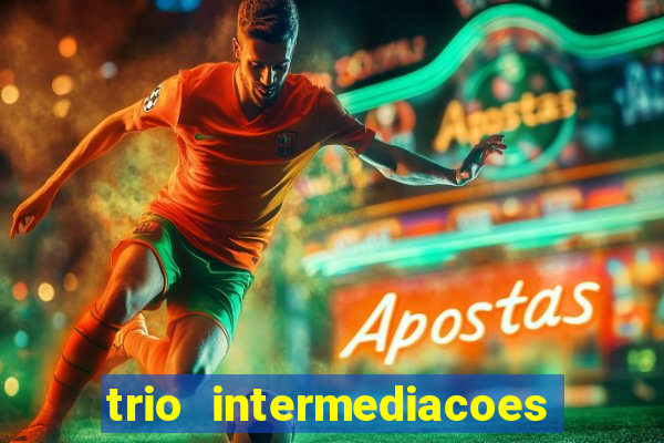 trio intermediacoes jogos online