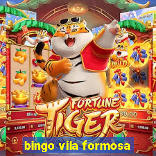 bingo vila formosa