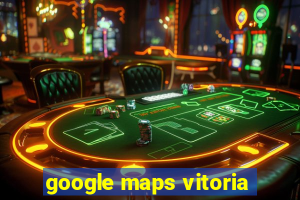 google maps vitoria