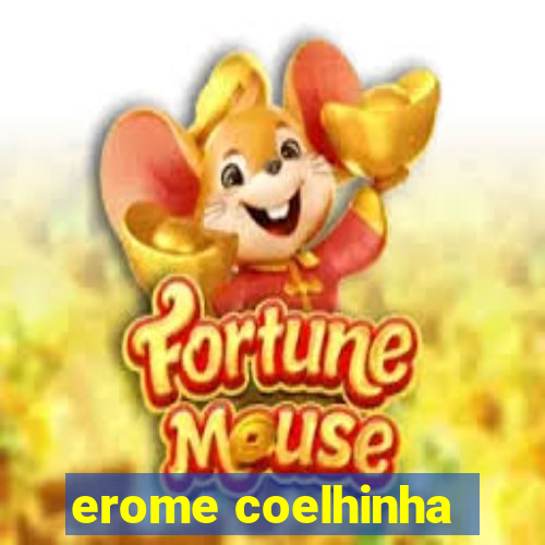 erome coelhinha