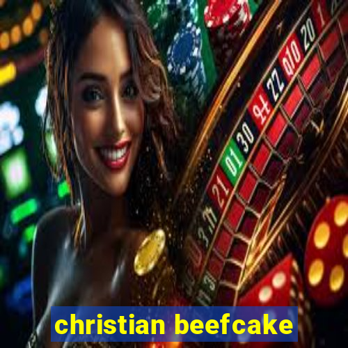 christian beefcake