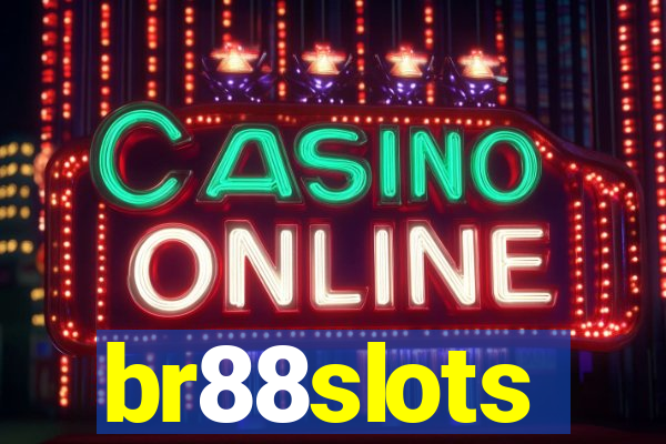 br88slots