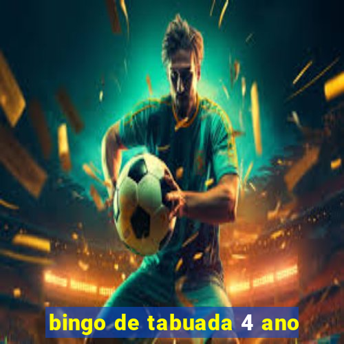 bingo de tabuada 4 ano