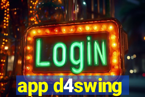 app d4swing