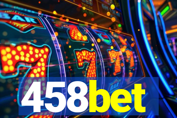 458bet