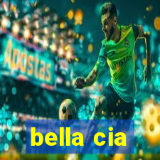 bella cia