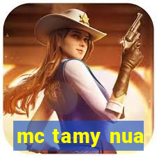 mc tamy nua