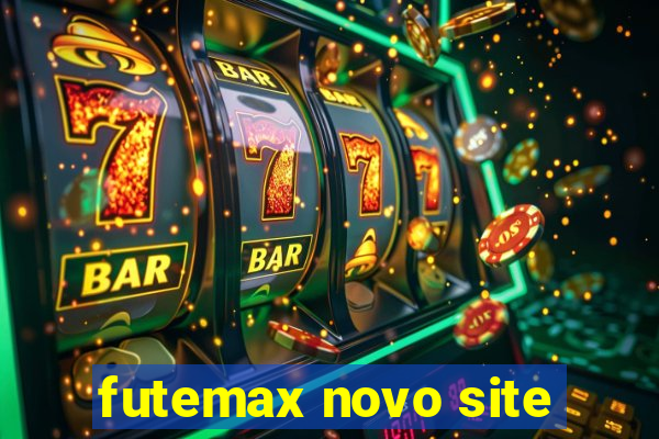 futemax novo site