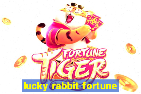 lucky rabbit fortune