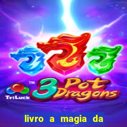 livro a magia da sobrevivência pdf download grátis