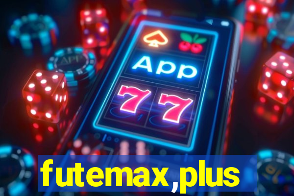 futemax,plus