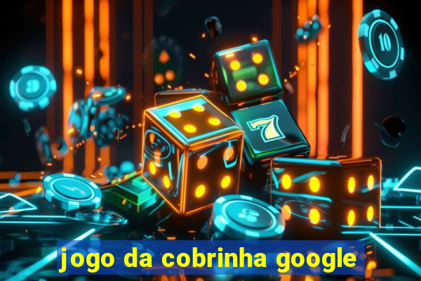 jogo da cobrinha google