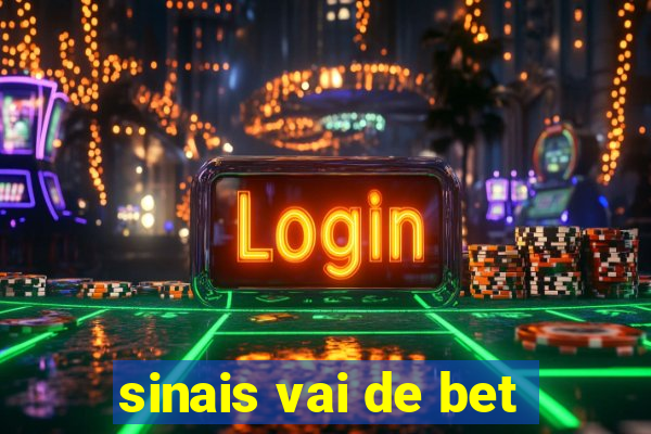 sinais vai de bet