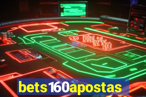 bets160apostas