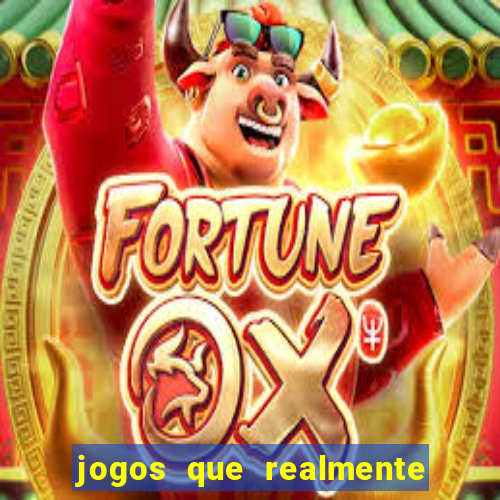 jogos que realmente pagam sem precisar depositar dinheiro