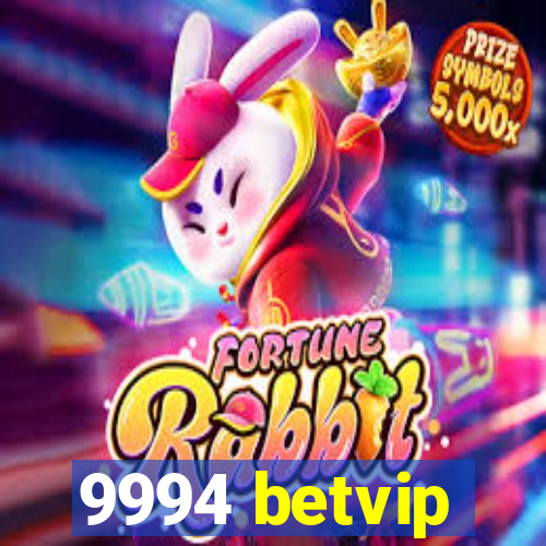 9994 betvip