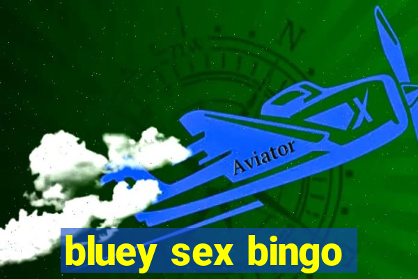 bluey sex bingo