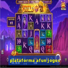 plataforma afun jogos