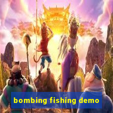 bombing fishing demo