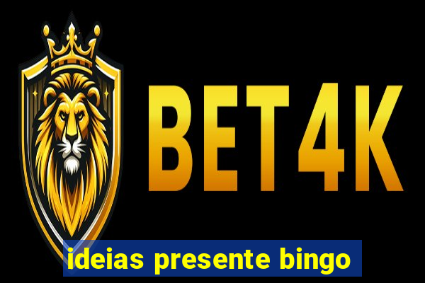 ideias presente bingo