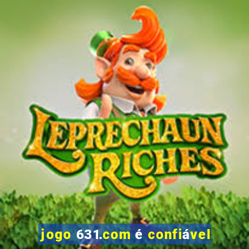 jogo 631.com é confiável