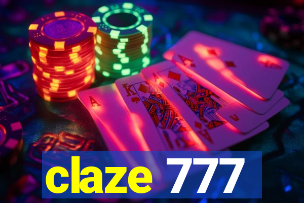 claze 777