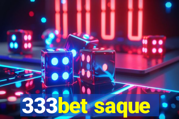 333bet saque