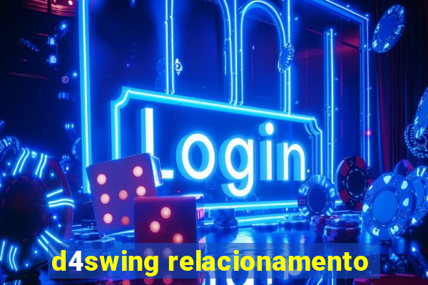 d4swing relacionamento