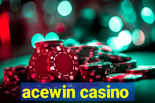 acewin casino