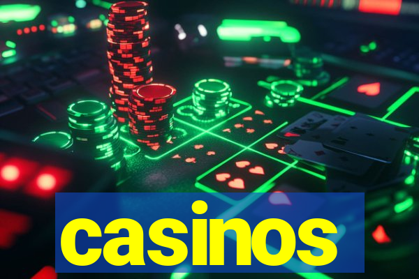 casinos