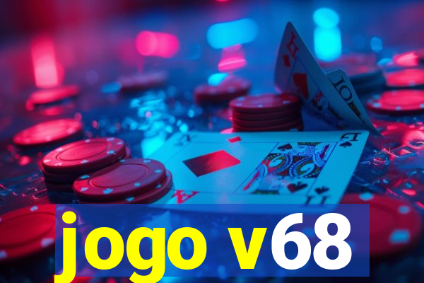 jogo v68